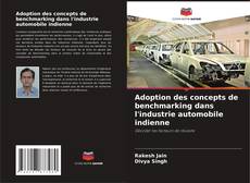 Capa do livro de Adoption des concepts de benchmarking dans l'industrie automobile indienne 