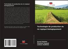 Capa do livro de Technologie de production du riz repiqué biologiquement 