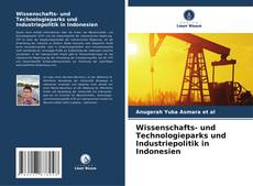 Capa do livro de Wissenschafts- und Technologieparks und Industriepolitik in Indonesien 