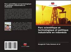 Capa do livro de Parc scientifique et technologique et politique industrielle en Indonésie 