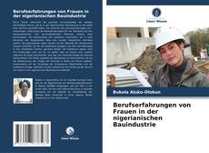 Capa do livro de Berufserfahrungen von Frauen in der nigerianischen Bauindustrie 