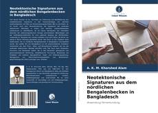 Borítókép a  Neotektonische Signaturen aus dem nördlichen Bengalenbecken in Bangladesch - hoz