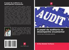 Buchcover von O papel da auditoria no desempenho orçamental