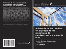 Couverture de Influencia de los cambios en el precio de los materiales de construcción y la mano de obra