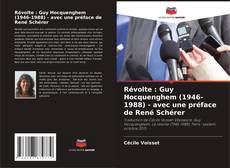 Capa do livro de Révolte : Guy Hocquenghem (1946-1988) - avec une préface de René Schérer 