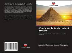 Muntu sur le tapis roulant africain kitap kapağı