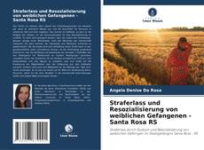 Capa do livro de Straferlass und Resozialisierung von weiblichen Gefangenen - Santa Rosa RS 