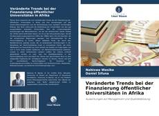 Borítókép a  Veränderte Trends bei der Finanzierung öffentlicher Universitäten in Afrika - hoz