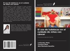 Bookcover of El uso de ludotecas en el cuidado de niños con cáncer