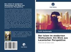 Borítókép a  Der Islam im modernen Weltsystem: Ein Blick aus Lacanscher Perspektive - hoz