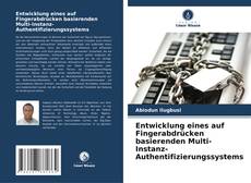 Capa do livro de Entwicklung eines auf Fingerabdrücken basierenden Multi-Instanz-Authentifizierungssystems 