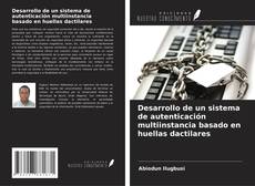 Couverture de Desarrollo de un sistema de autenticación multiinstancia basado en huellas dactilares