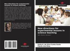 Couverture de New directions for experimental lessons in science teaching