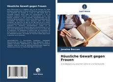 Capa do livro de Häusliche Gewalt gegen Frauen 