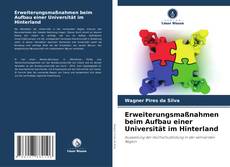 Capa do livro de Erweiterungsmaßnahmen beim Aufbau einer Universität im Hinterland 