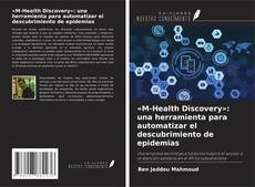 Copertina di «M-Health Discovery»: una herramienta para automatizar el descubrimiento de epidemias