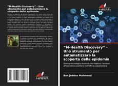 Buchcover von “M-Health Discovery” - Uno strumento per automatizzare la scoperta delle epidemie