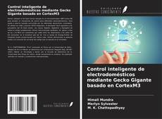 Copertina di Control inteligente de electrodomésticos mediante Gecko Gigante basado en CortexM3