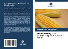 Capa do livro de Verarbeitung und Veredelung von Mais in Indien 