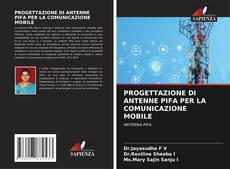 Buchcover von PROGETTAZIONE DI ANTENNE PIFA PER LA COMUNICAZIONE MOBILE