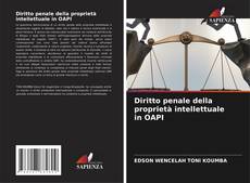 Buchcover von Diritto penale della proprietà intellettuale in OAPI