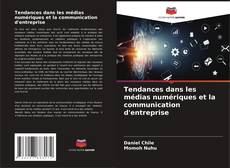 Tendances dans les médias numériques et la communication d'entreprise kitap kapağı