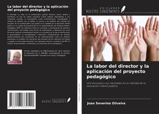 Couverture de La labor del director y la aplicación del proyecto pedagógico