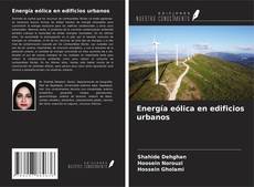 Couverture de Energía eólica en edificios urbanos