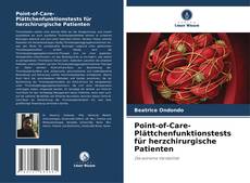 Borítókép a  Point-of-Care- Plättchenfunktionstests für herzchirurgische Patienten - hoz