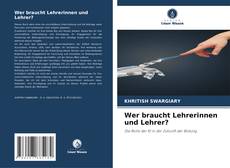 Capa do livro de Wer braucht Lehrerinnen und Lehrer? 