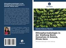 Capa do livro de Ethnopharmakologie in der Siedlung Denis Gonçalves in Goianá, Minas Gera 