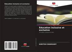 Éducation inclusive et exclusive kitap kapağı