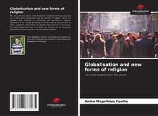 Couverture de Globalisation and new forms of religion