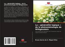 La « généralité logique » de la phénoménologie de Wittgenstein kitap kapağı