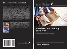 Couverture de Enseñanza artística y ruralidad