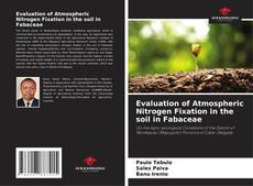 Couverture de Evaluation of Atmospheric Nitrogen Fixation in the soil in Fabaceae