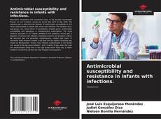 Couverture de Antimicrobial susceptibility and resistance in infants with infections.