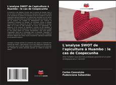 Capa do livro de L'analyse SWOT de l'apiculture à Huambo : le cas de Coopecunha 