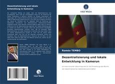 Capa do livro de Dezentralisierung und lokale Entwicklung in Kamerun 