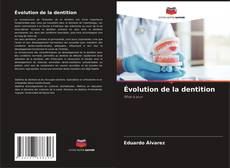 Capa do livro de Évolution de la dentition 