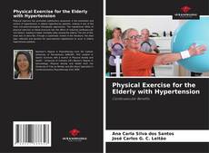 Physical Exercise for the Elderly with Hypertension的封面
