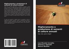 Buchcover von Miglioramento e produzione di sementi di colture annuali