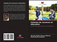 Capa do livro de Colonies de vacances et éducation 