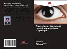 Capa do livro de Nouvelles préparations ophtalmiques à base d'hydrogel 