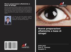 Buchcover von Nuove preparazioni oftalmiche a base di idrogel