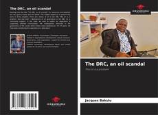 Обложка The DRC, an oil scandal