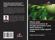 Buchcover von Effetti della somministrazione di foraggi grossolani come diete estruse a espansione negli agnelli ariete