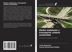 Couverture de Medio ambiente y transporte urbano sostenible