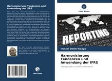 Borítókép a  Harmonisierung Tendenzen und Anwendung der IFRS - hoz