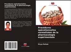 Обложка Procédures opérationnelles normalisées de la pharmacologie expérimentale
